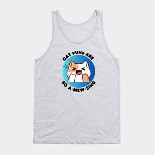 Cat Puns Are So A-Mew-Sing | Cat Puns Tank Top